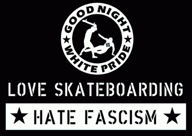 Love skateboarding - Hate fascism